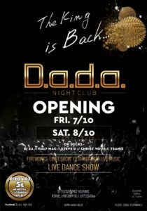 THE KING IS BACK !!!!! DADA OPENING @ D.a.d.a. night club Kozani Friday 7 October & Saturday 8 October